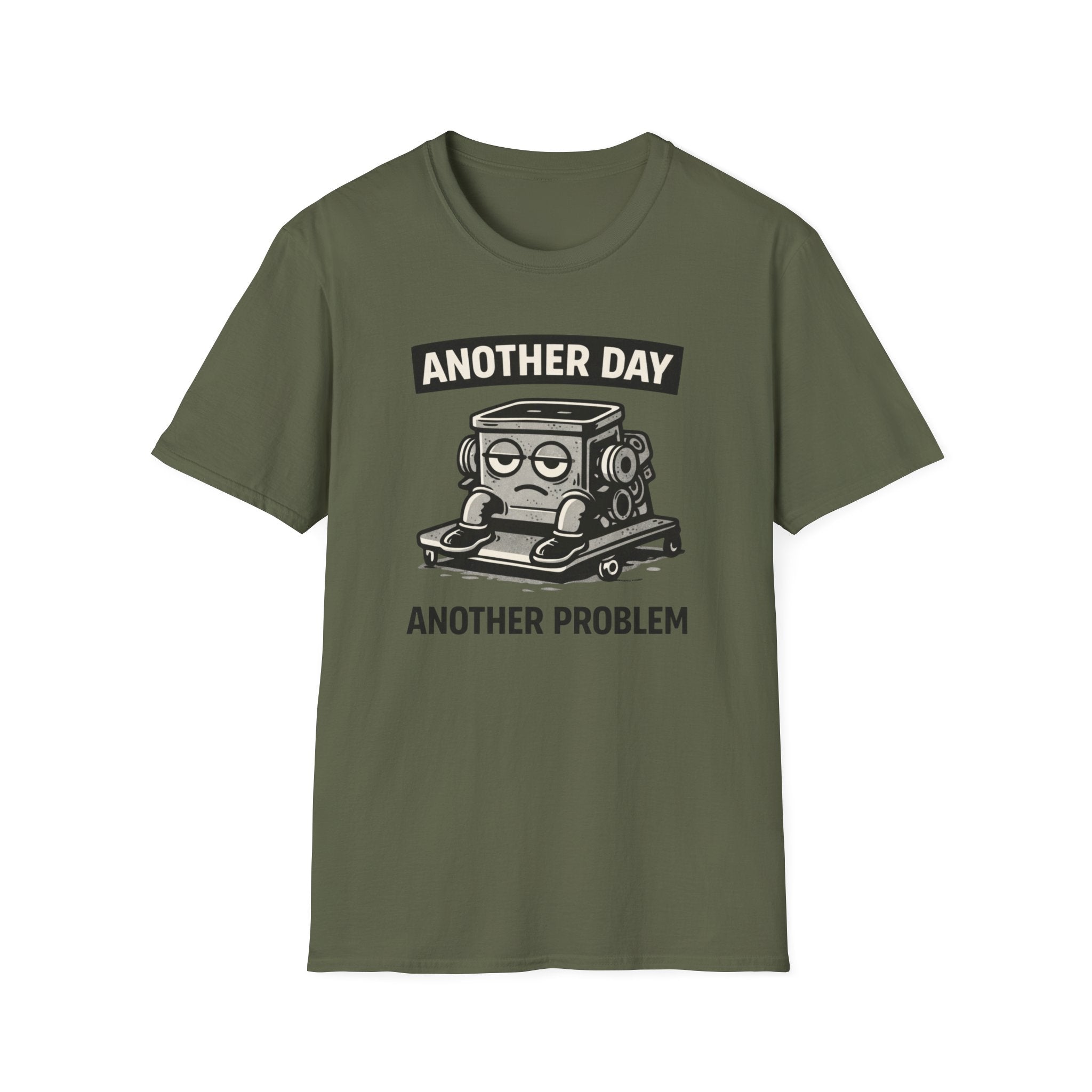 Another Day Another Problem T-Shirt
