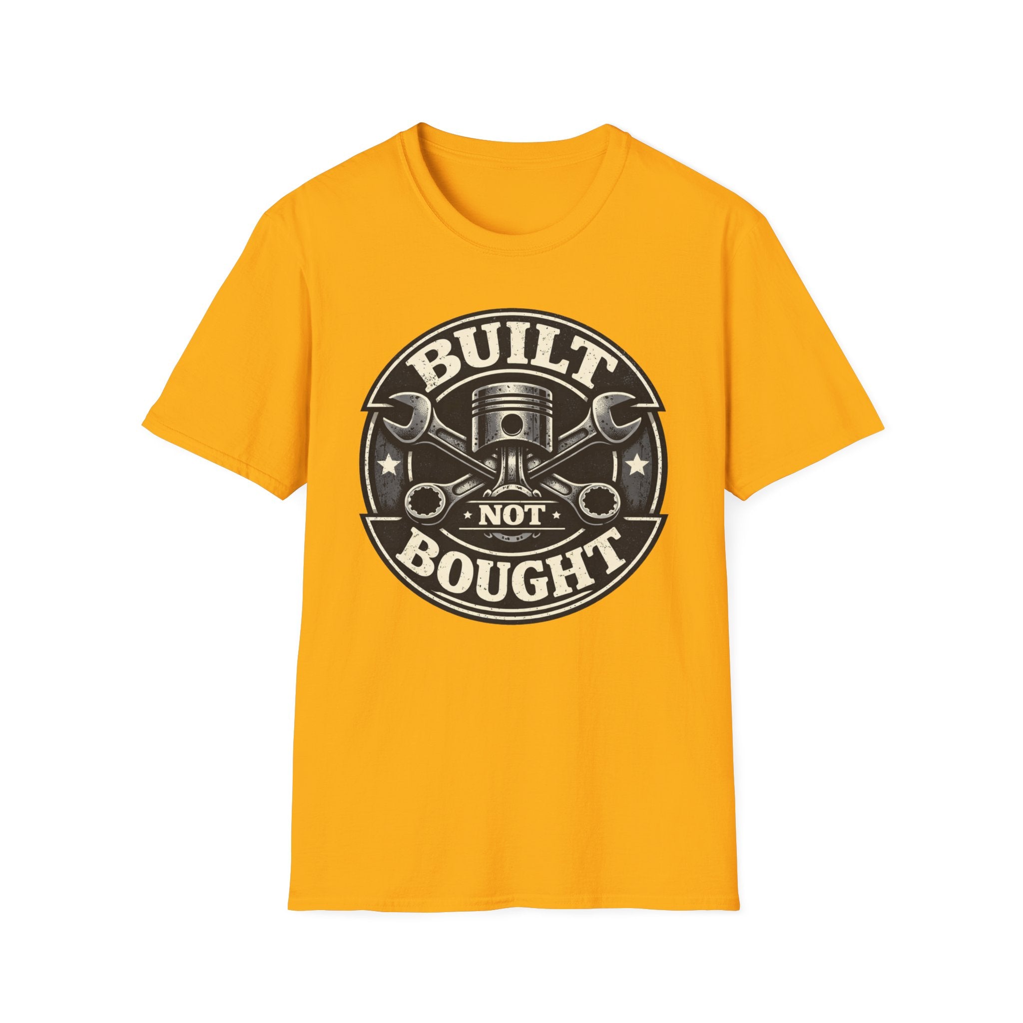 Built Not Bought T-Shirt