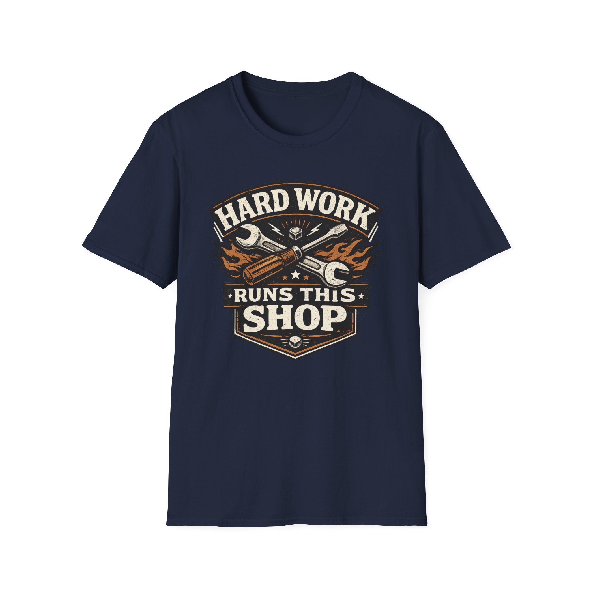 Hard Work Runs This Shop T-Shirt