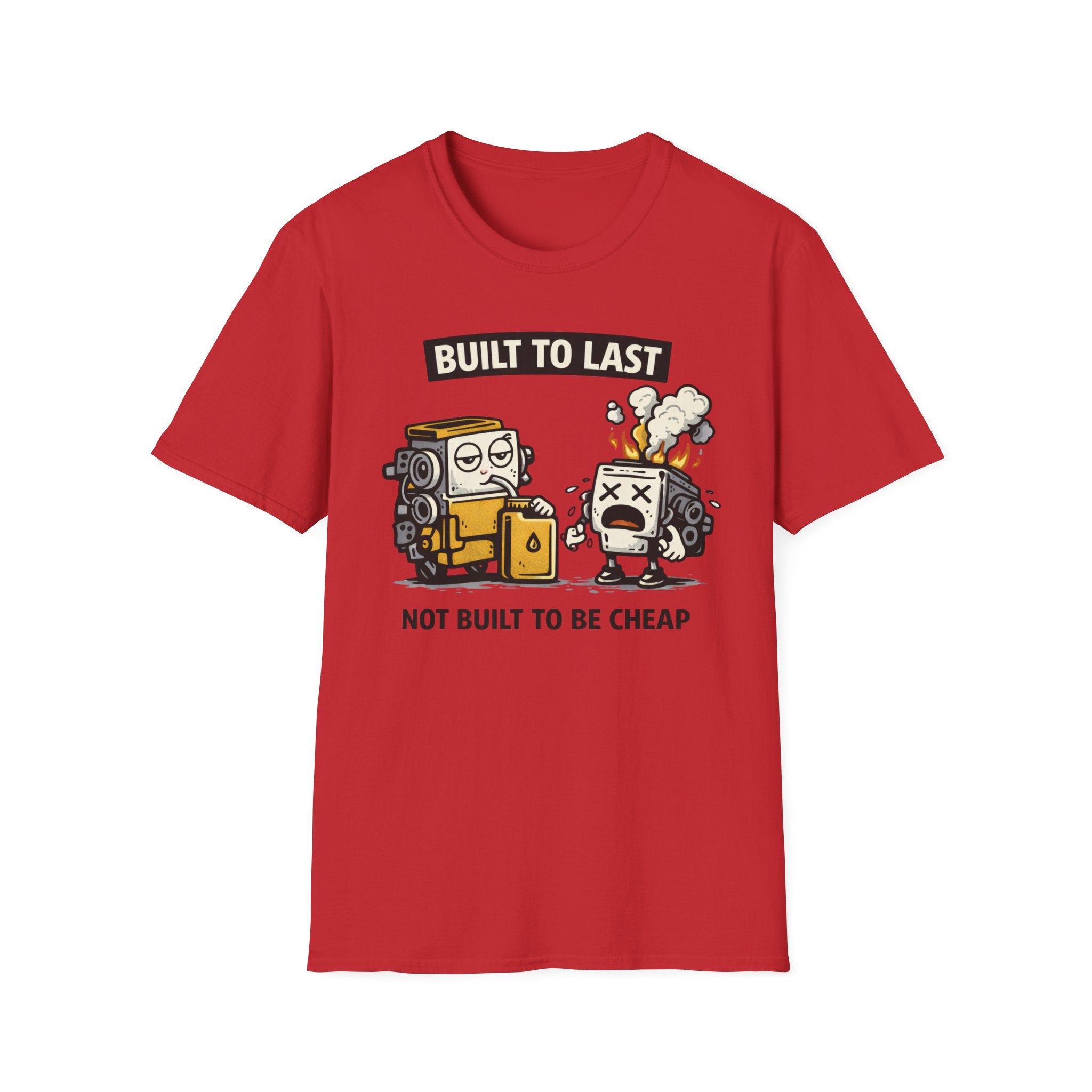 Built To Last T-Shirt