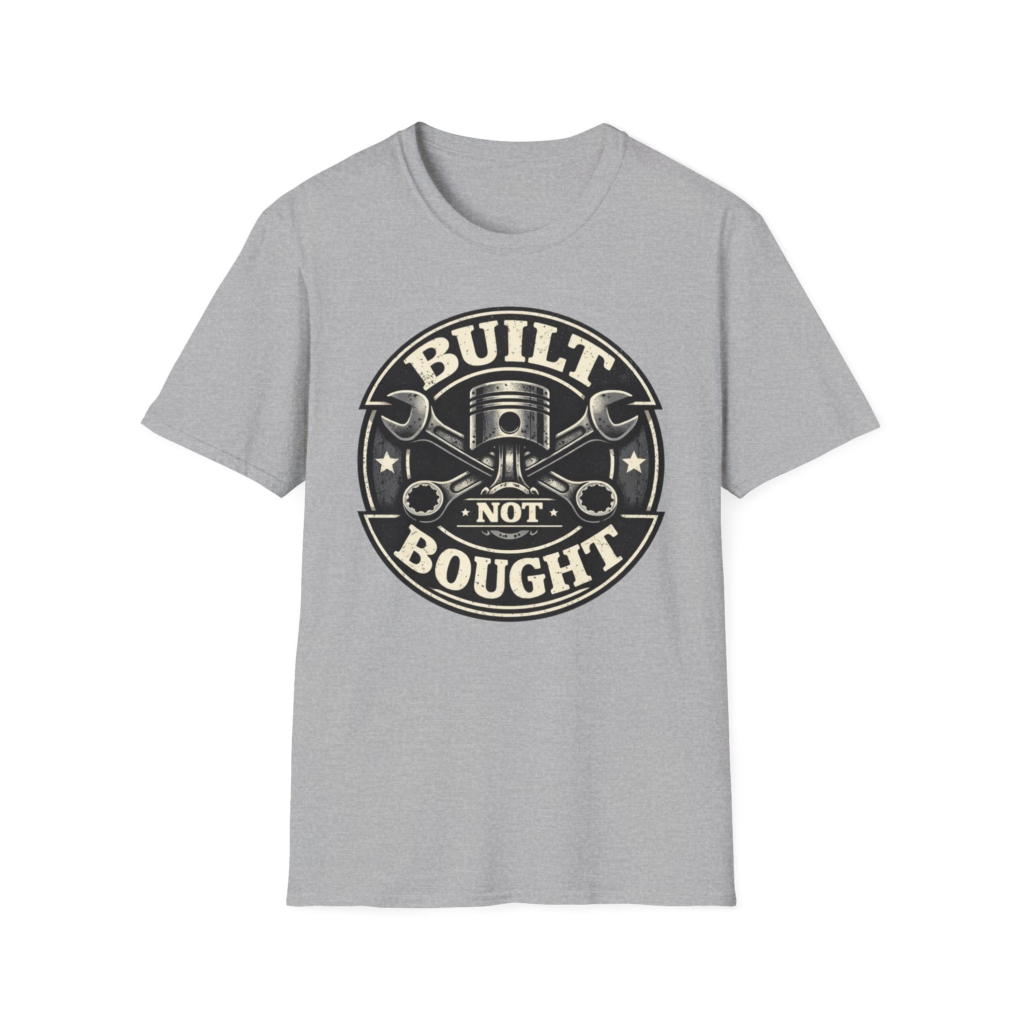 Built Not Bought T-Shirt
