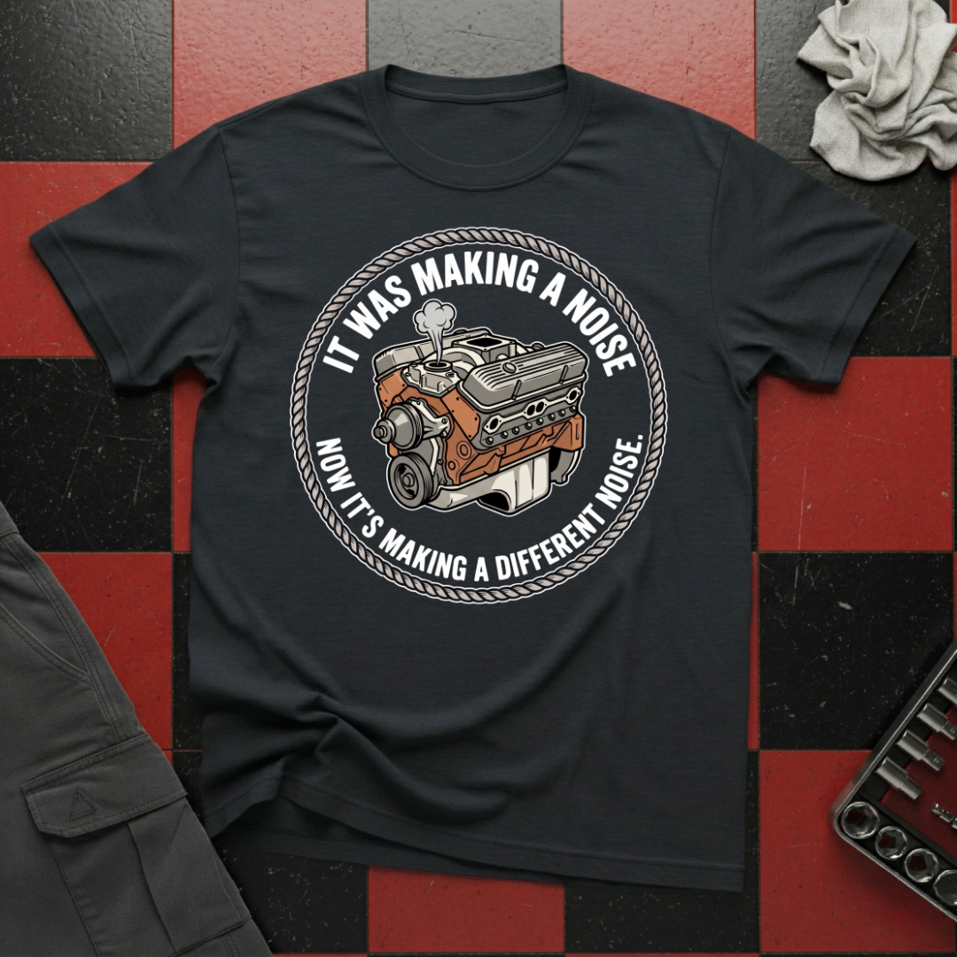 It was Making a Noise T-Shirt