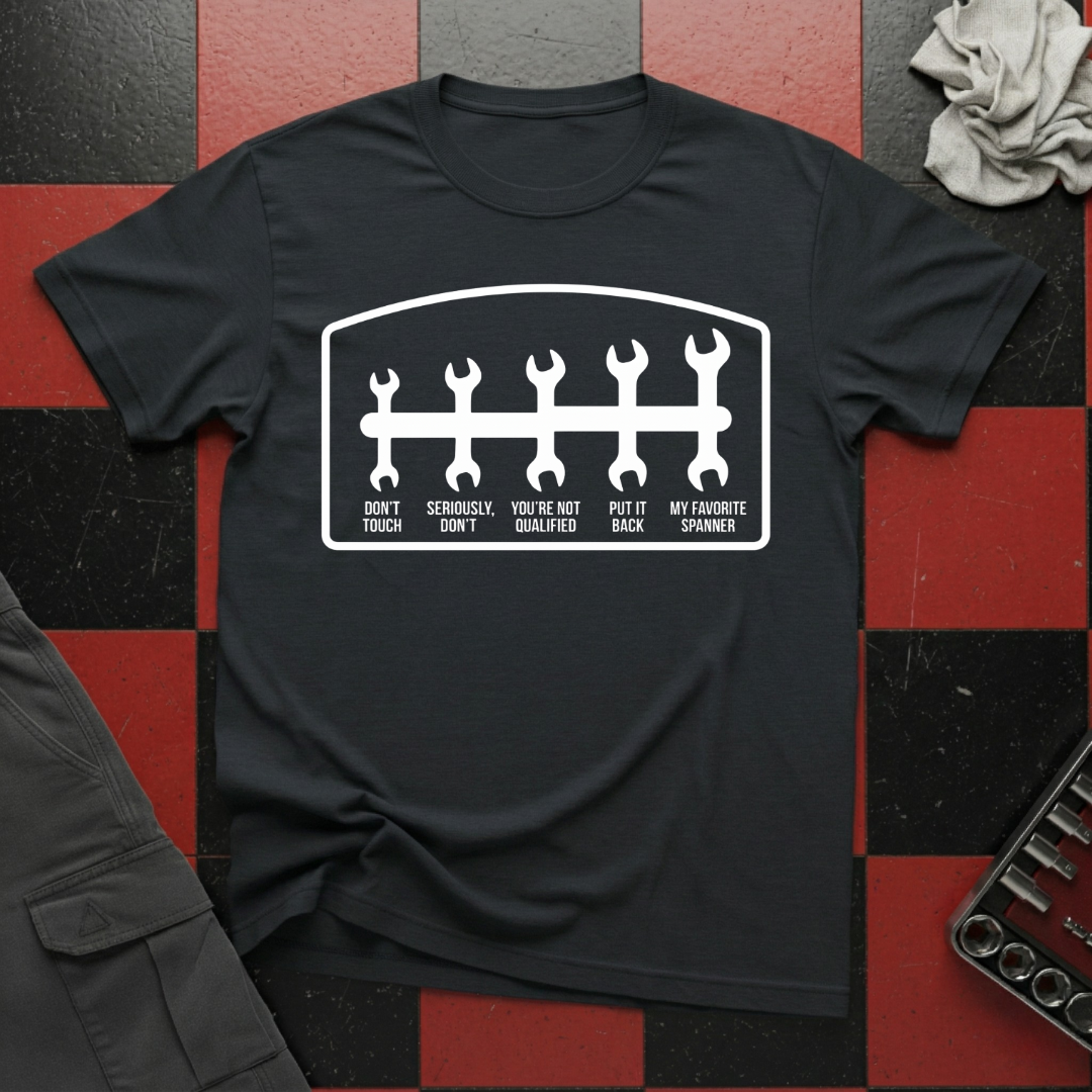Don't Touch my Spanners T-Shirt