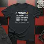 Mechanic Labor Rates T-Shirt