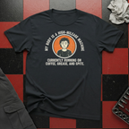 My Body Is A High Mileage Machine T-Shirt