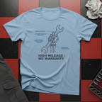 High Mileage No Warranty T-Shirt