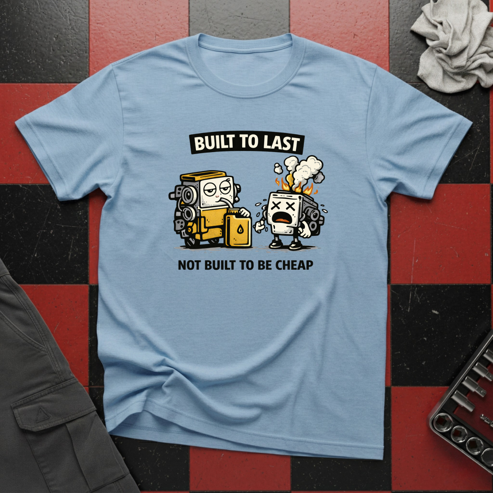 Built To Last T-Shirt