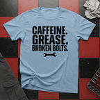Caffeine Grease Broken Bolts T-Shirt