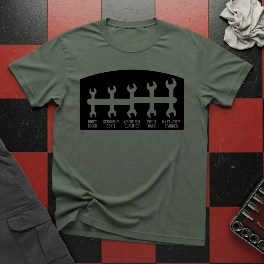Don't Touch my Spanners T-Shirt