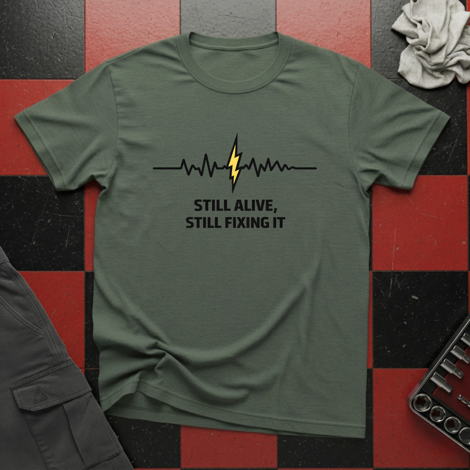 Still Alive Still Fixing It T-Shirt