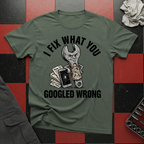 I Fix What You Googled Wrong T-Shirt