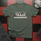 Respect the Trade T-Shirt