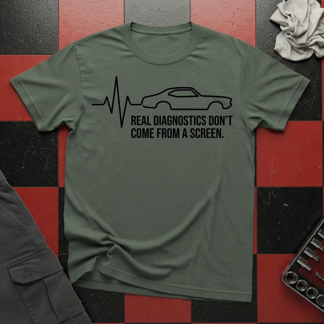 Real Diagnostics Don't Come From a Screen T-Shirt