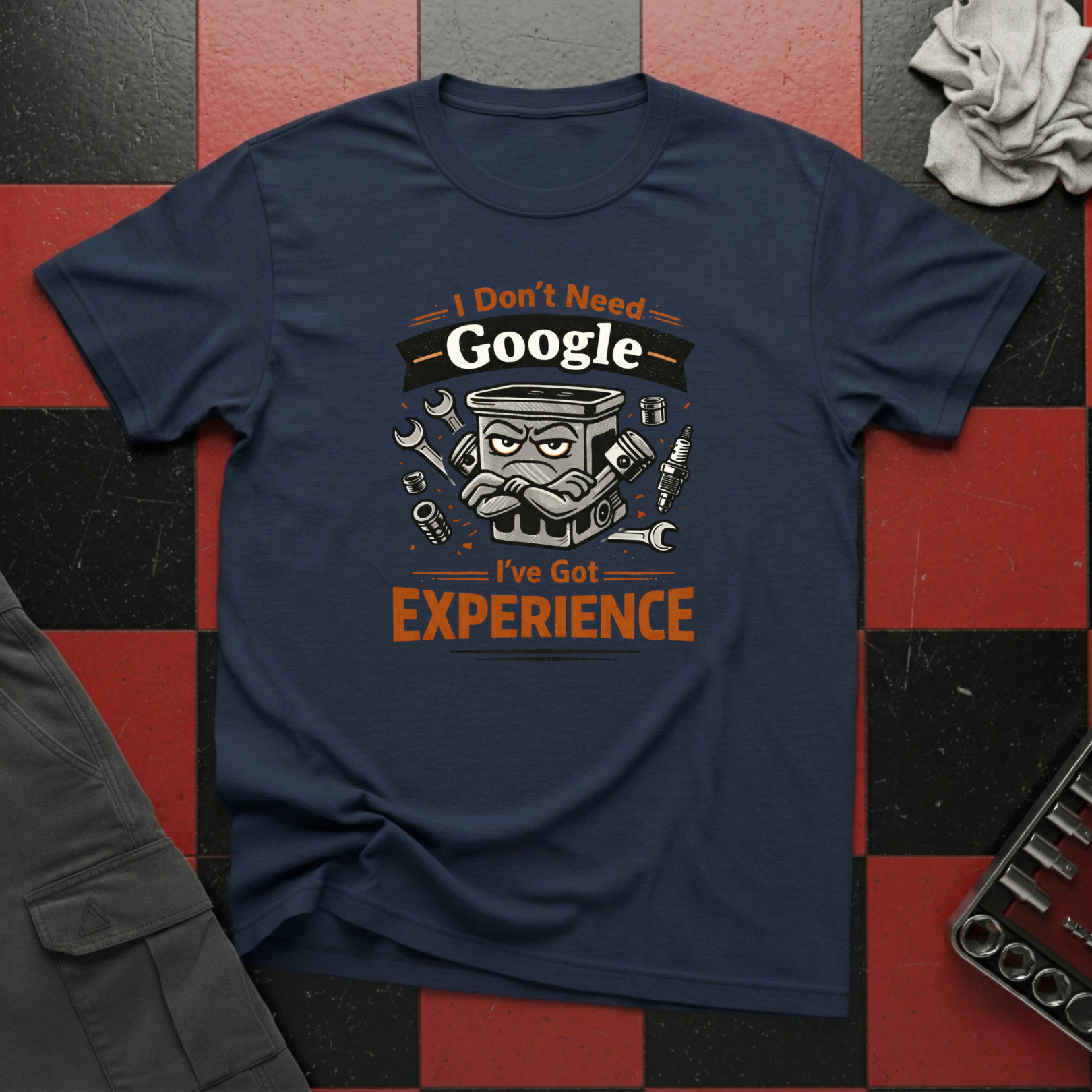 I Don't Need Google T-Shirt