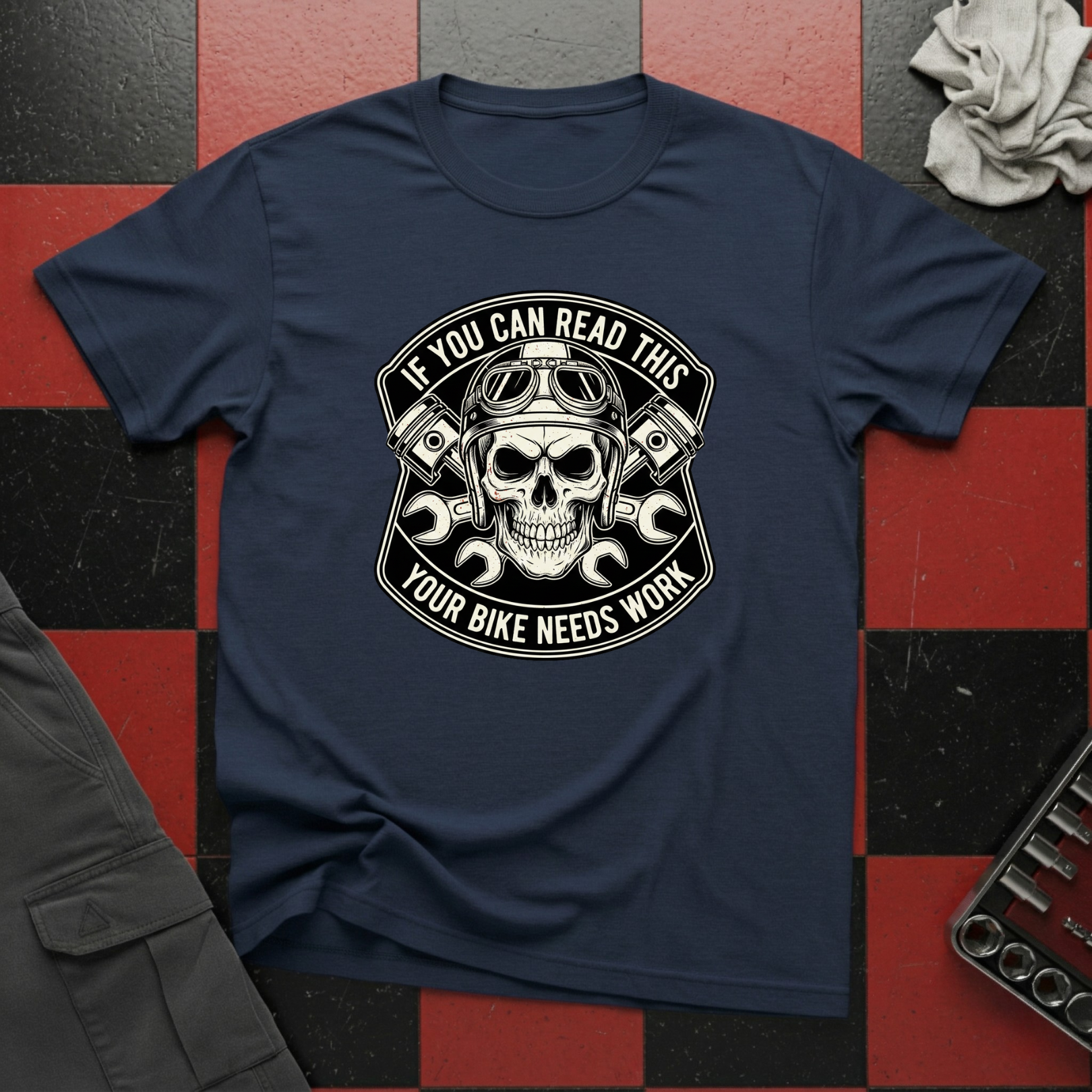 If You Can Read This Your Bike Needs Work T-Shirt
