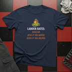 Labour Rates T-Shirt
