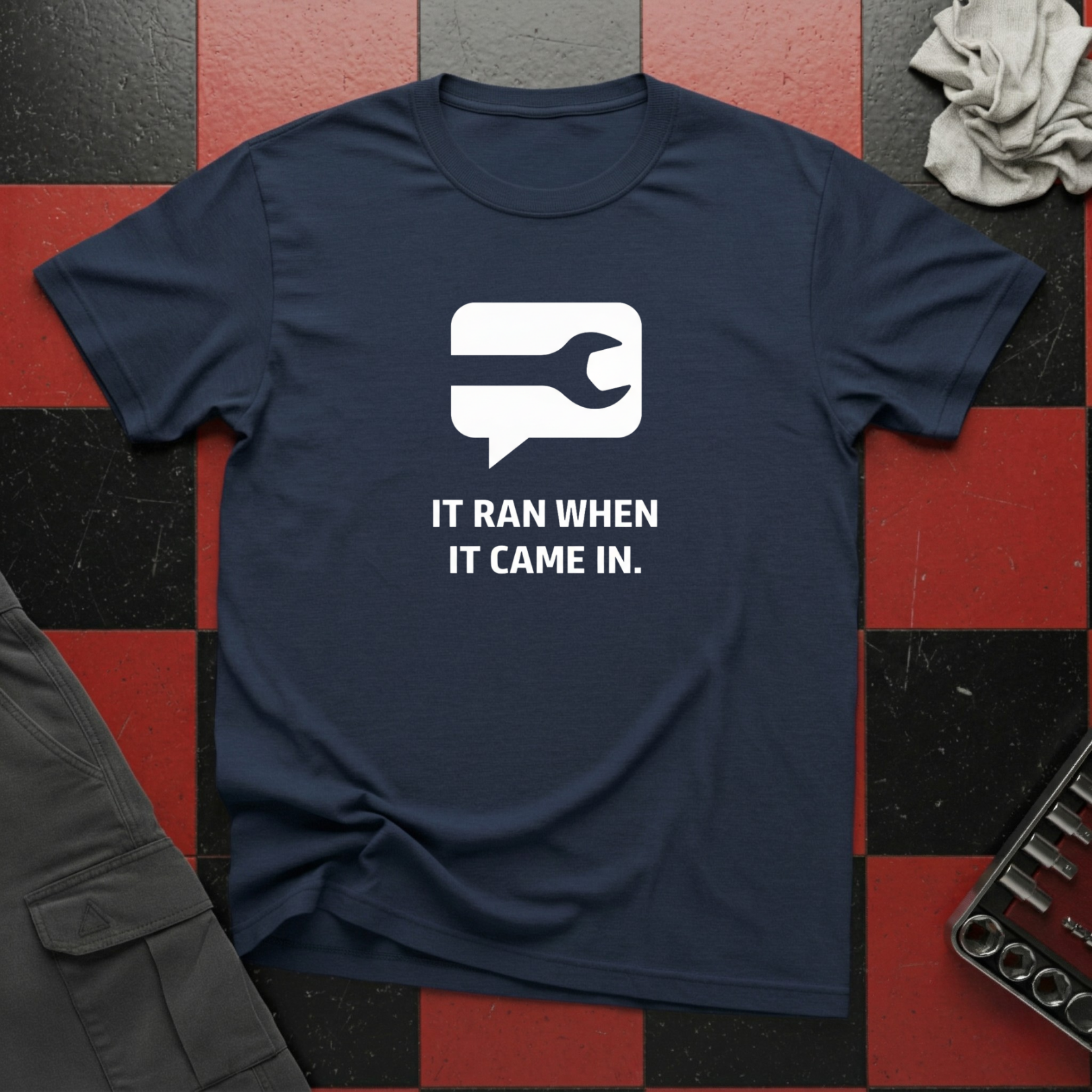 It Ran When It Came In T-Shirt