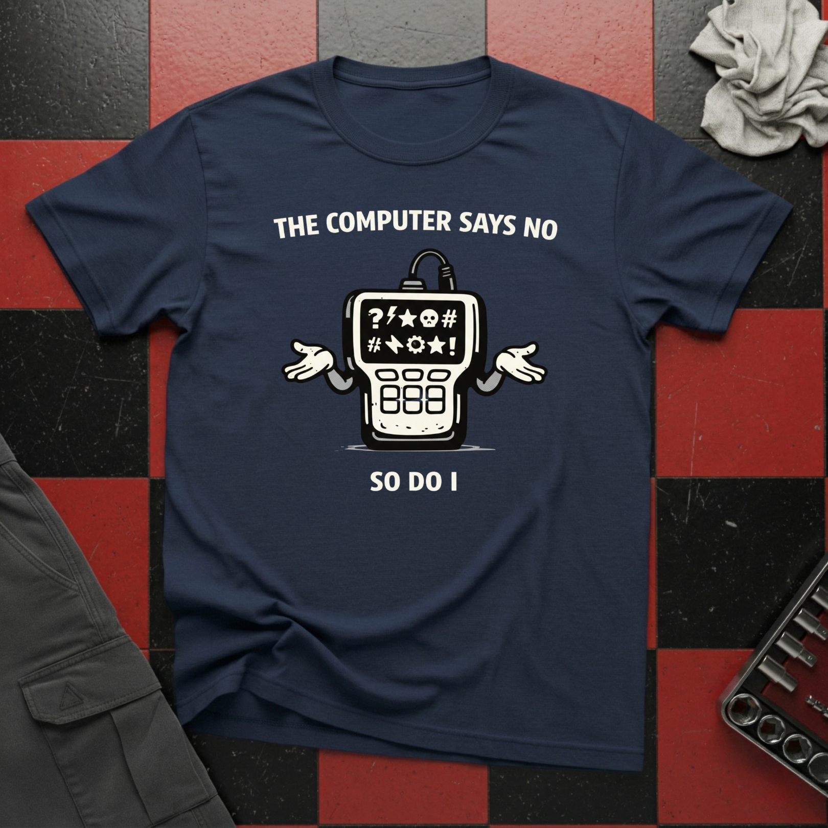 The Computer Says No T-Shirt
