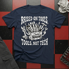Raised on Tool Not Tech T-Shirt
