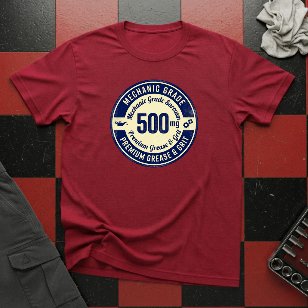 Mechanic Grade Sarcasm T-Shirt