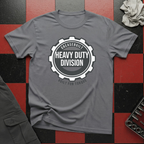 Heavy Duty Division T-Shirt