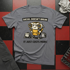 Diesel Doesn't Break T-Shirt