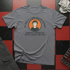 My Body Is A High Mileage Machine T-Shirt