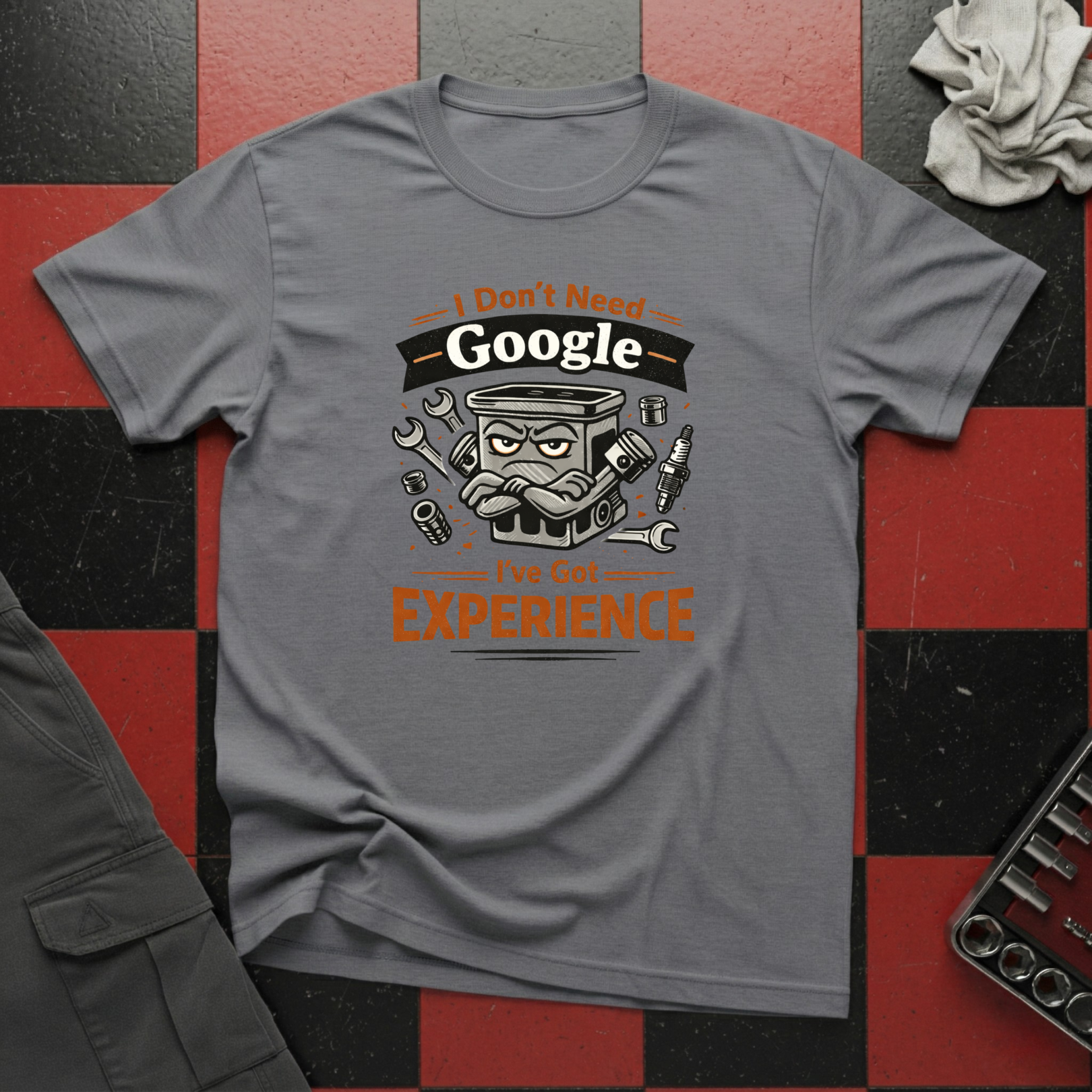 I Don't Need Google T-Shirt