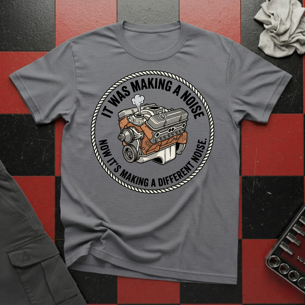 It was Making a Noise T-Shirt