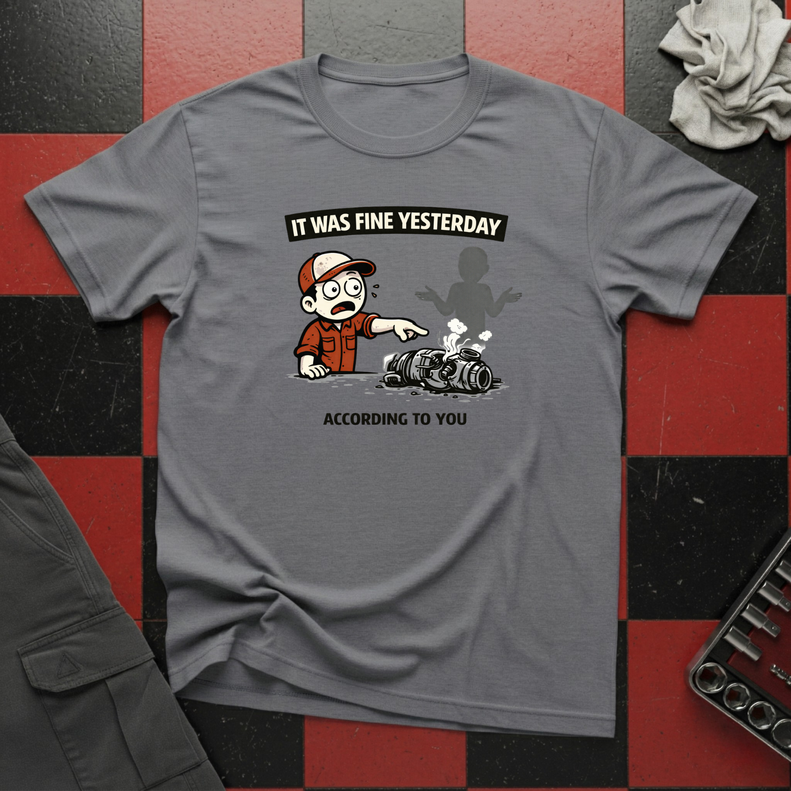 It Was Fine Yesterday T-Shirt