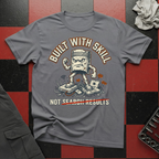 Built with Skill Not Search Results T-Shirt