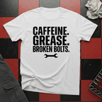 Caffeine Grease Broken Bolts T-Shirt