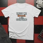 I Fix Everything T-Shirt