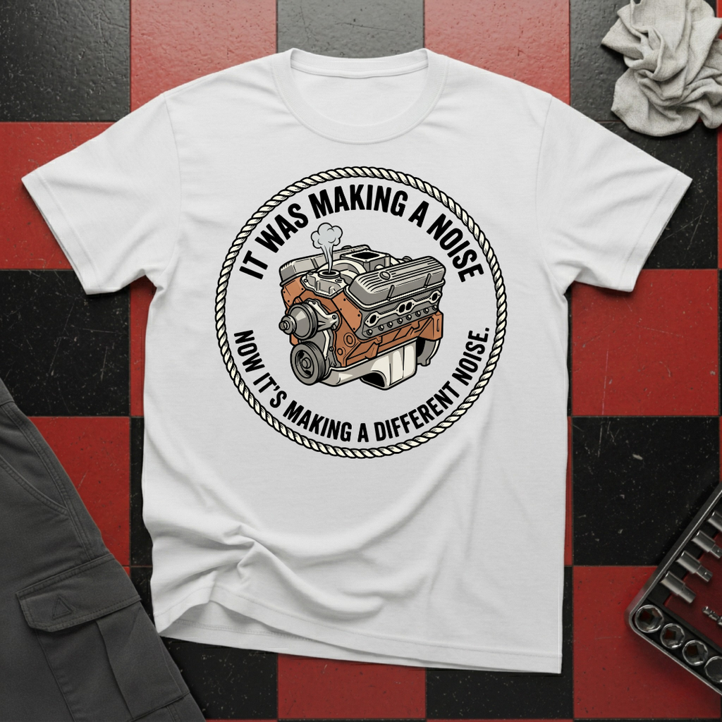 It was Making a Noise T-Shirt